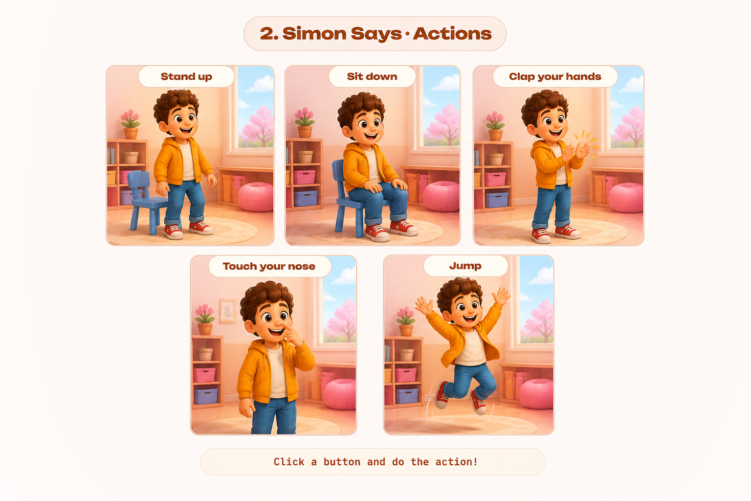 Simon Says actions: stand up, sit down, clap your hands, touch your nose, jump