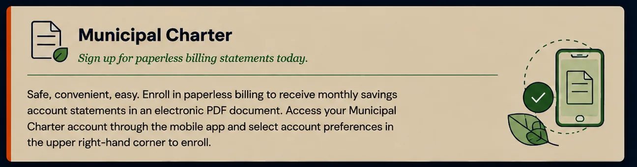 Municipal Charter notice: Sign up for paperless billing statements today. Safe, convenient, easy.